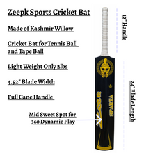 Load image into Gallery viewer, Zeepk Sports Cricket Bat for Tape Ball&nbsp;  Model: Sparta Mid Sweet Spot for heavy Hitters Made of high quality Kashmir willow Weight: 2lbs Length 36&quot; Full Cane handle size 12&quot; Blade Width 4.52&quot; Standard Length Handle with Top Quality Handle Grip, Thick Blade Cricket Bat. Perfect Combination for Sixers This is perfect Cricket bat for Tennis ball &amp; Regular Tape &amp; Tennis ball Full Size Tennis / Tape Ball Cricket Bat Full Cane Handle Cricket Bat,&nbsp;Unbreakable / Guarantee&nbsp;